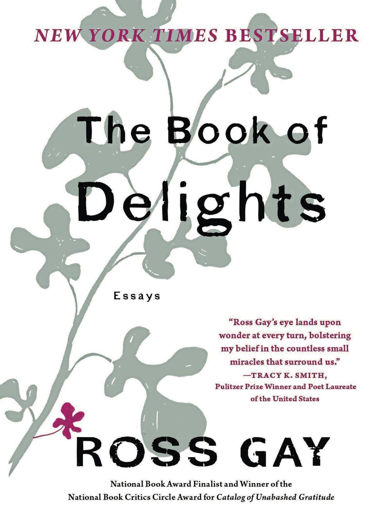 ‘The Book of Delights’ by Ross Gay, Algonquin, 274 pages Books