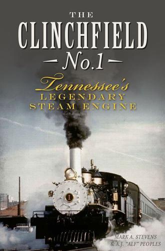 Clinchfield No. 1: New book compiles history of famous steam engine