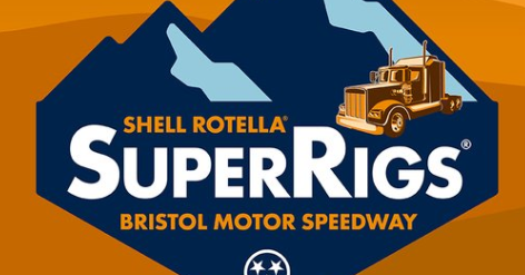 44th annual Shell Rotella SuperRigs coming to Bristol Motor Speedway this weekend