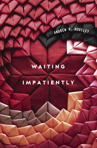 'Waiting Impatiently'