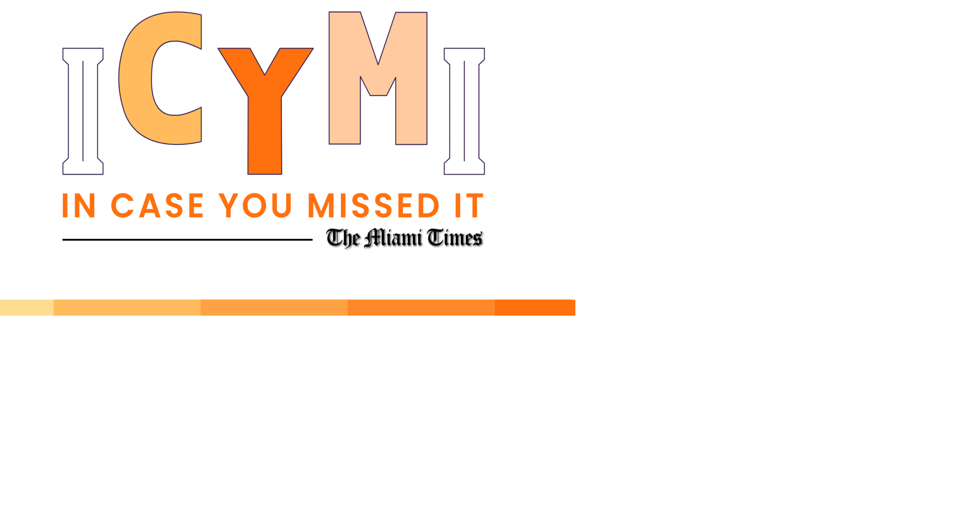 Check Out These Stories! | | miamitimesonline.com