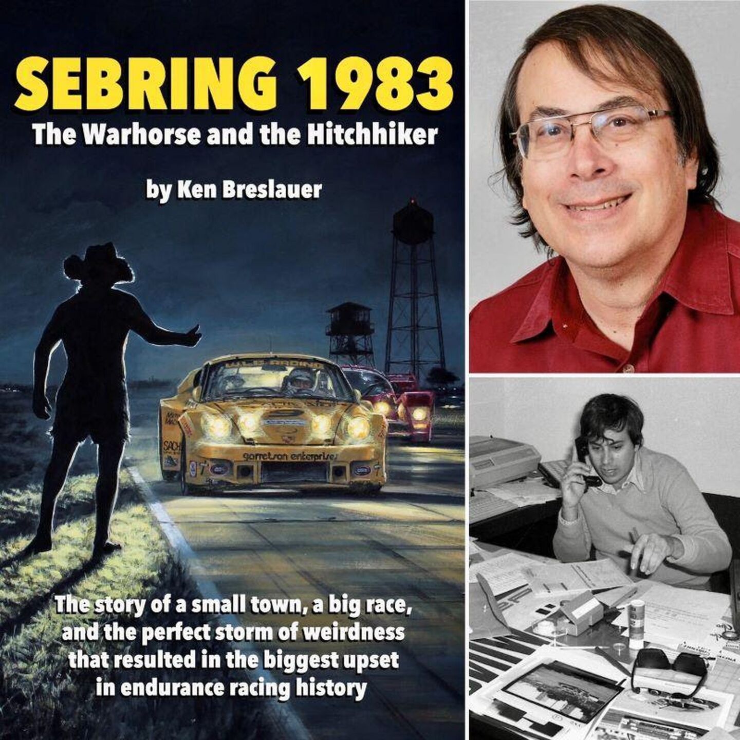 Ken Breslauer signing “Sebring 1983” book Friday at track | News