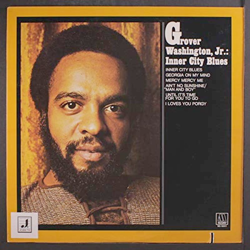 One Time At Bandcamp Vol 12 Grover Washington Jr S Inner City Blues Highlands Sun Midfloridanewspapers Com