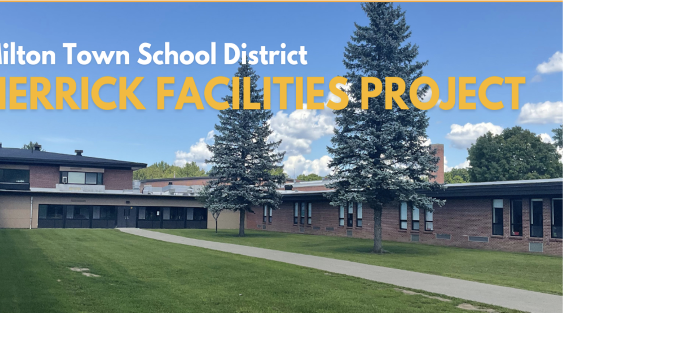 Herrick Project Milton Town School District to share latest updates