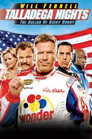"Talladega Nights: The Ballad of Ricky Bobby"