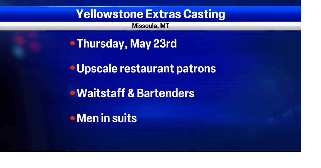 Yellowstone TV show is casting extras to film in Missoula in May
