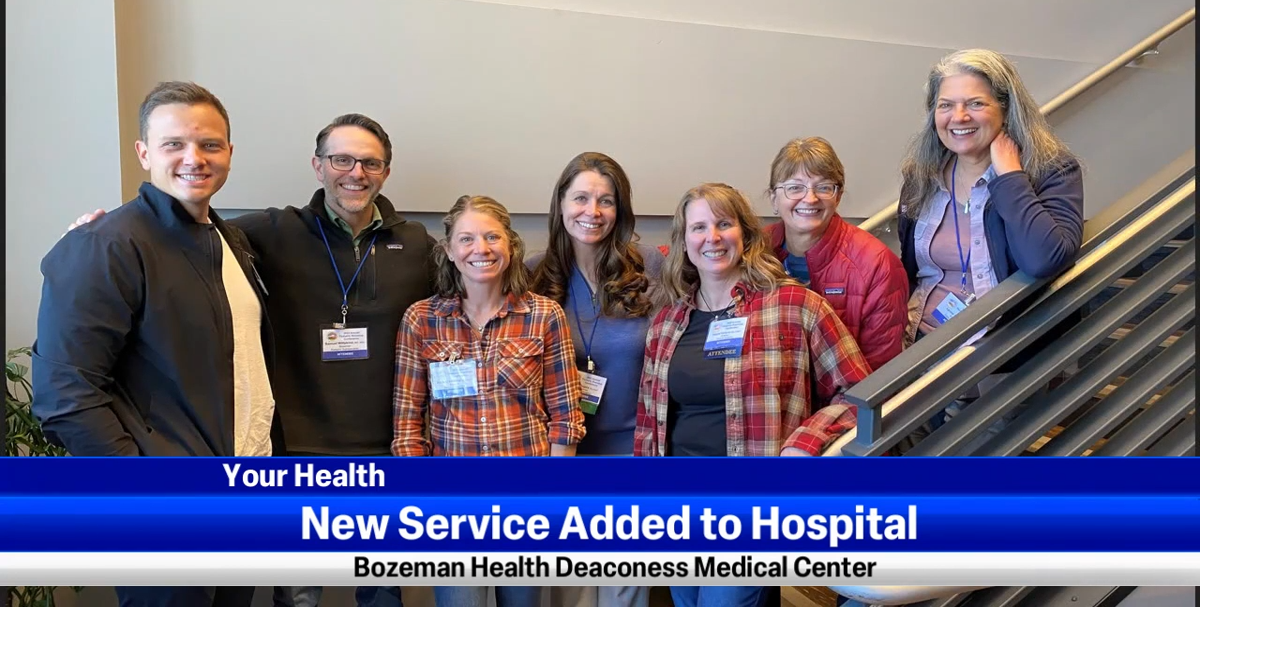 New service added to Bozeman Health Deaconess Regional Medical Center
