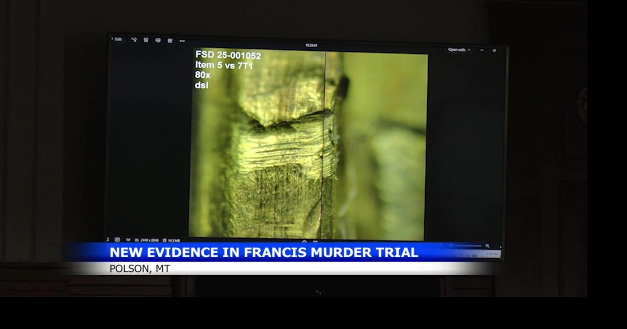 Francis Trial Updates: Day 3 | Kalispell News | montanarightnow.com