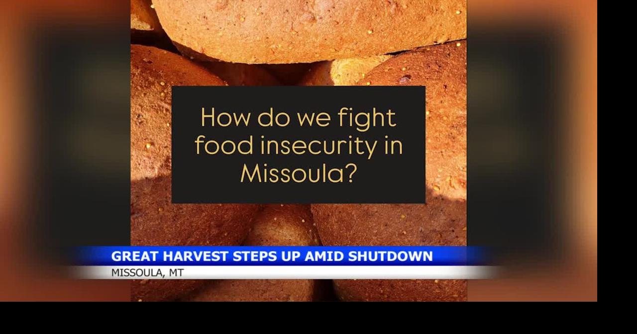 Great Harvest Bread Co. to increase donations to Missoula Food Bank amid impending SNAP lapse