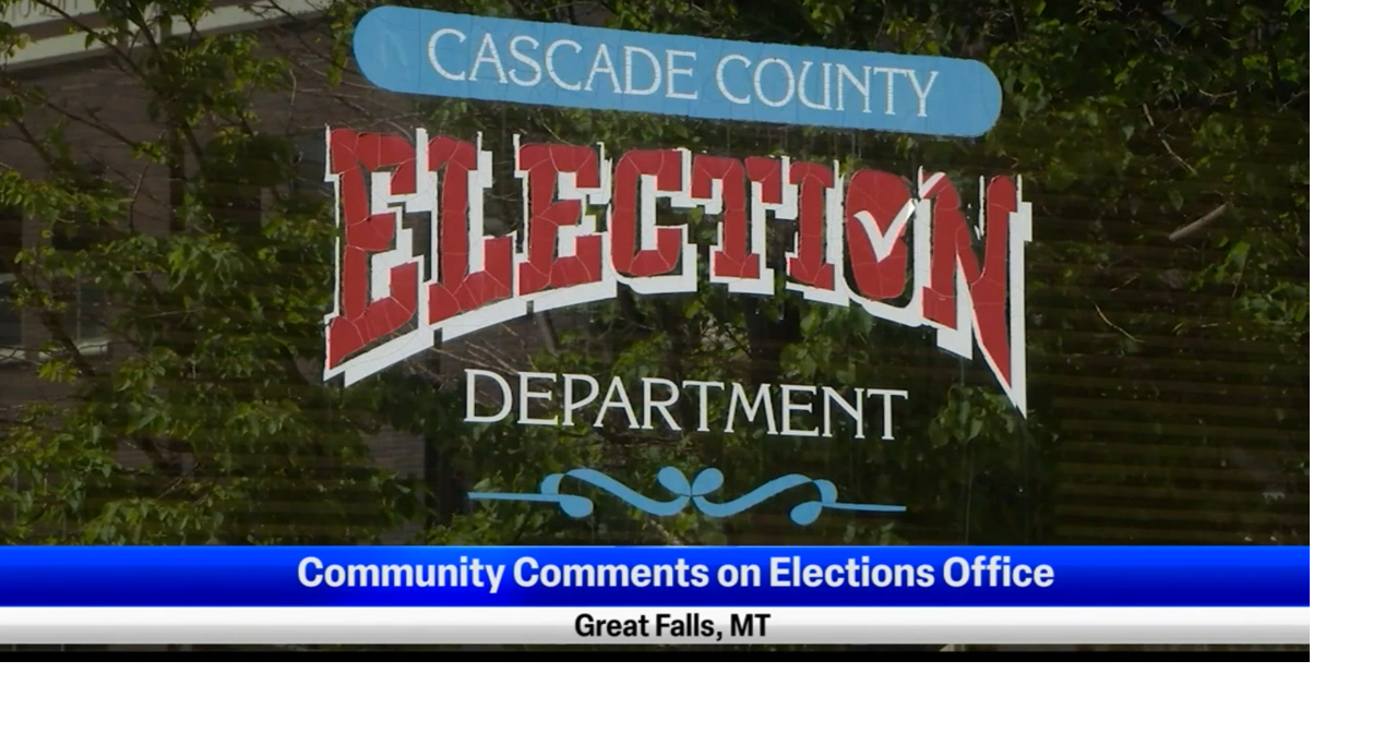 Great Falls community reacts to elections office