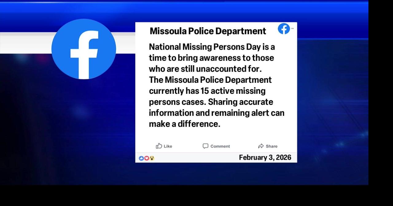 Missoula police seek public's help with 15 active missing persons cases ...