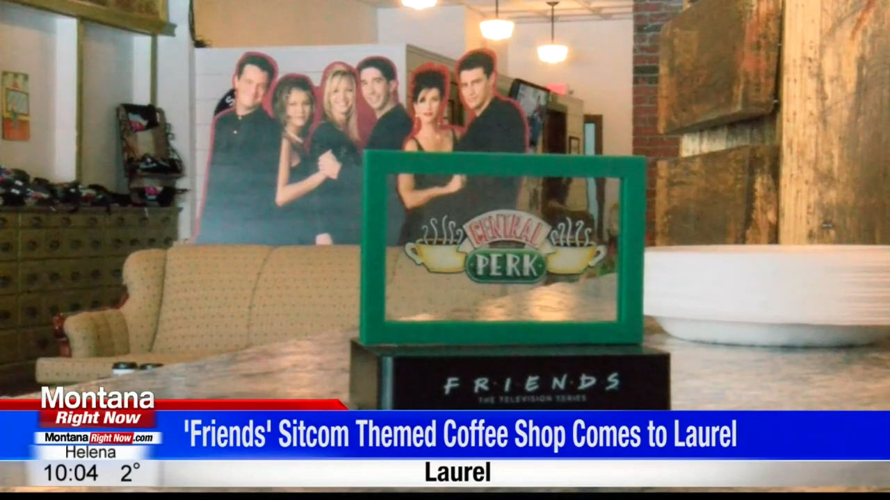 Friends Sitcom Themed Coffee Shop Comes To Laurel Regional News Montanarightnow Com
