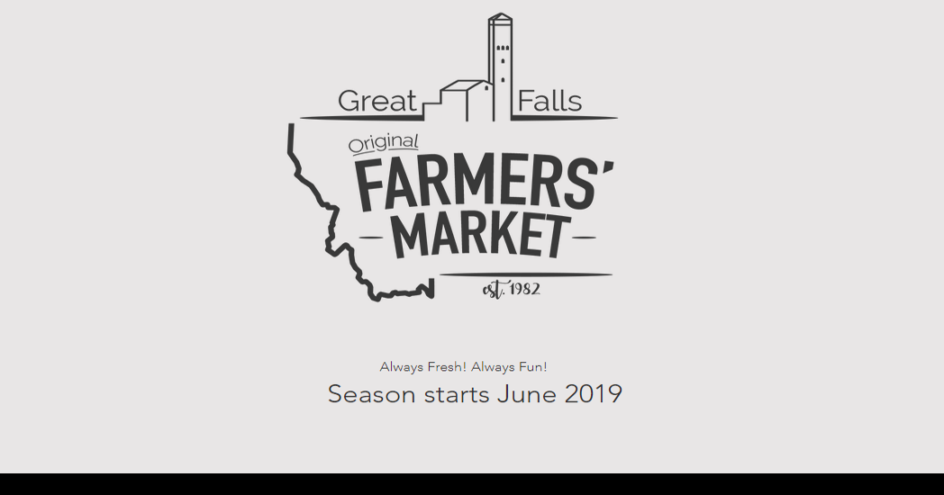 Great Falls Farmers' Market intends to have a market for 2021 Great
