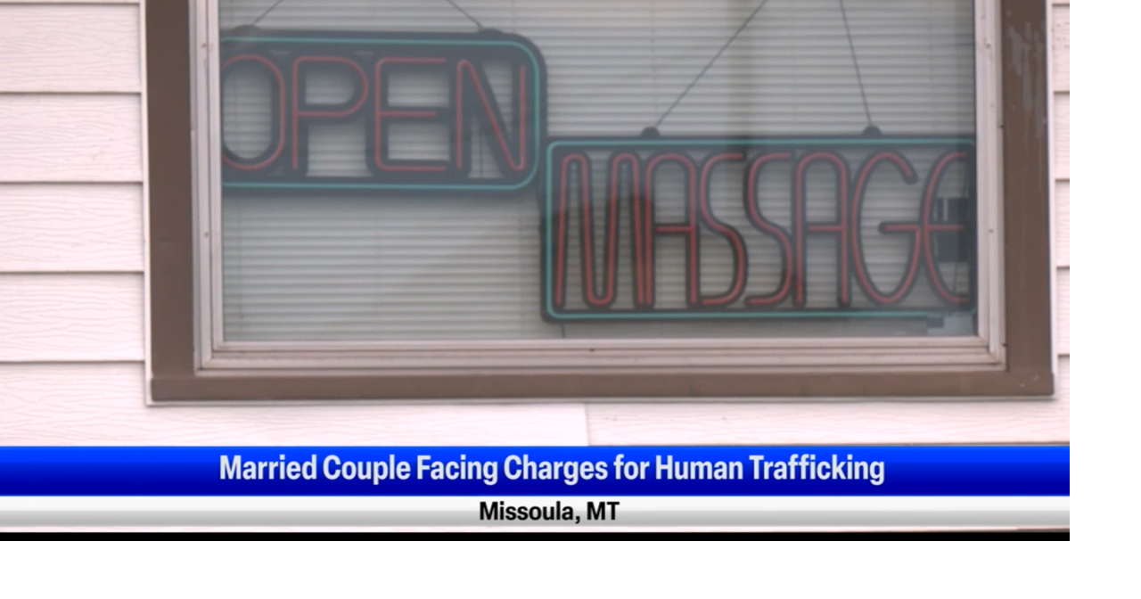 Missoula Couple Facing Charges For Human Trafficking Missoula News