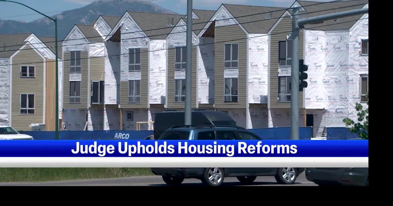 Gallatin County court upholds #39 pro housing #39 reforms backed by Gianforte