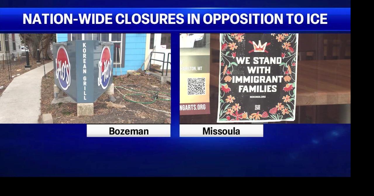 Businesses in Missoula and Bozeman close in anti-ICE protest