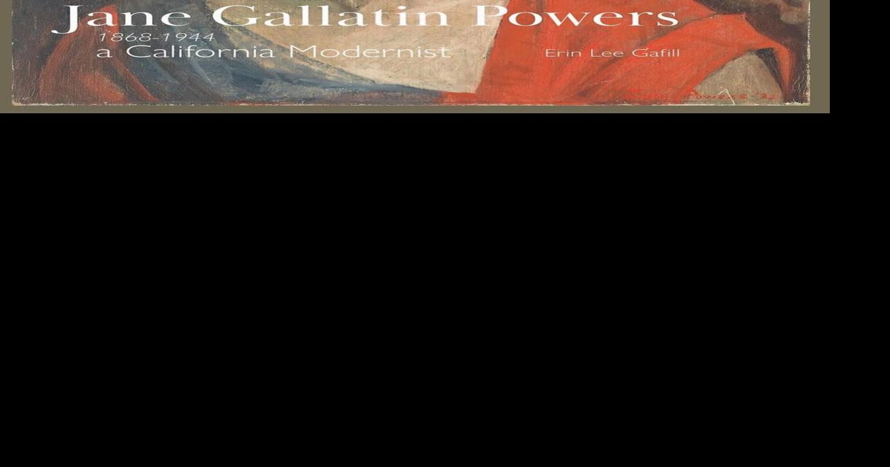 Carmel Women: The Legacy of Jane Gallatin Powers | Arts & Culture ...