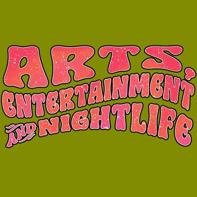 Best of 2021 - Arts, Entertainment and Nightlife