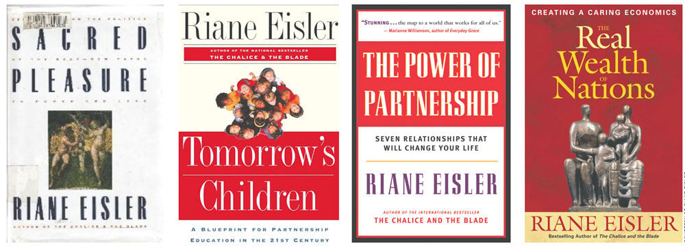 Thinker Riane Eisler is finally right on time.