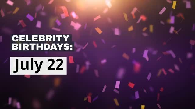 Celebrity Birthdays July 22 National News Mooresvilletribune Com