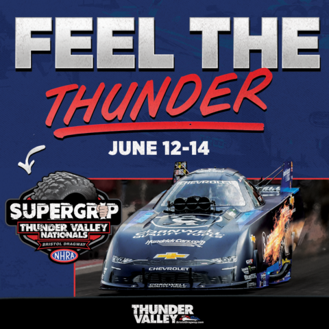 Super Grip NHRA Thunder Valley Nationals rumbles into historic Bristol Dragway June 12-14