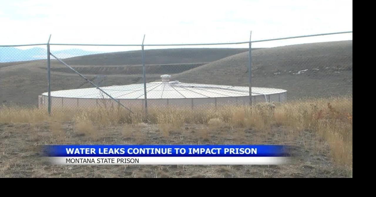 Montana State Prison Grapples With Ongoing Water Leaks