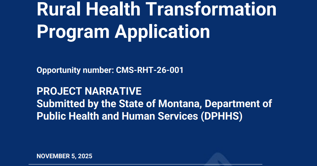 Montana's Rural Health Transforrmation Program Application