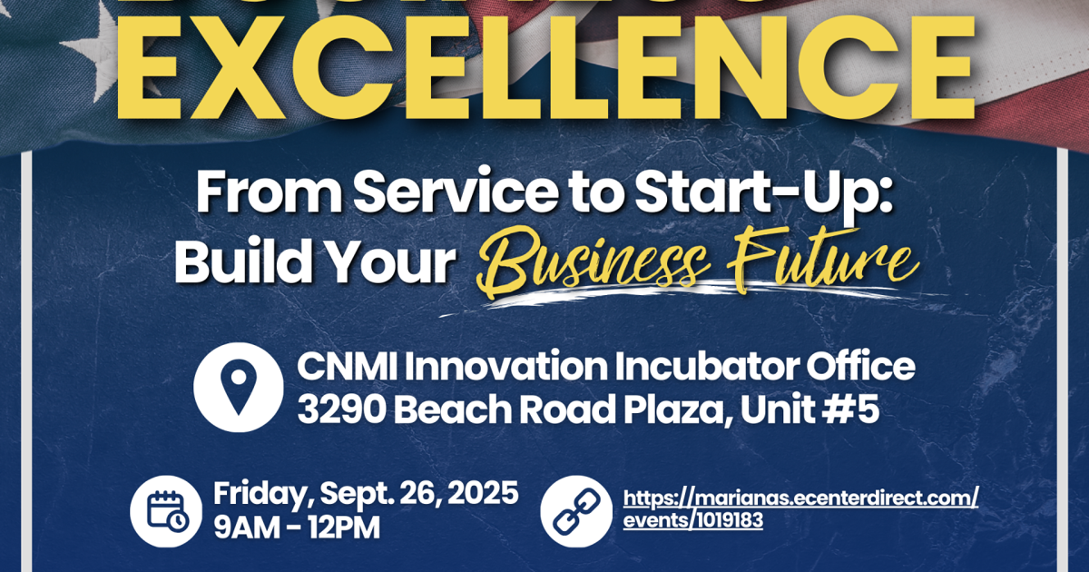 CNMI SBDC, Saipan Chamber Armed Forces Committee partner to launch Operation: Business Excellence