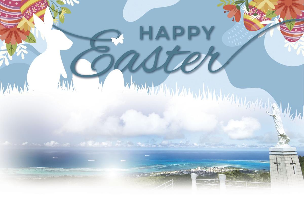 A celebration of hope and renewal | Easter Feature | Marianas Variety News  & Views