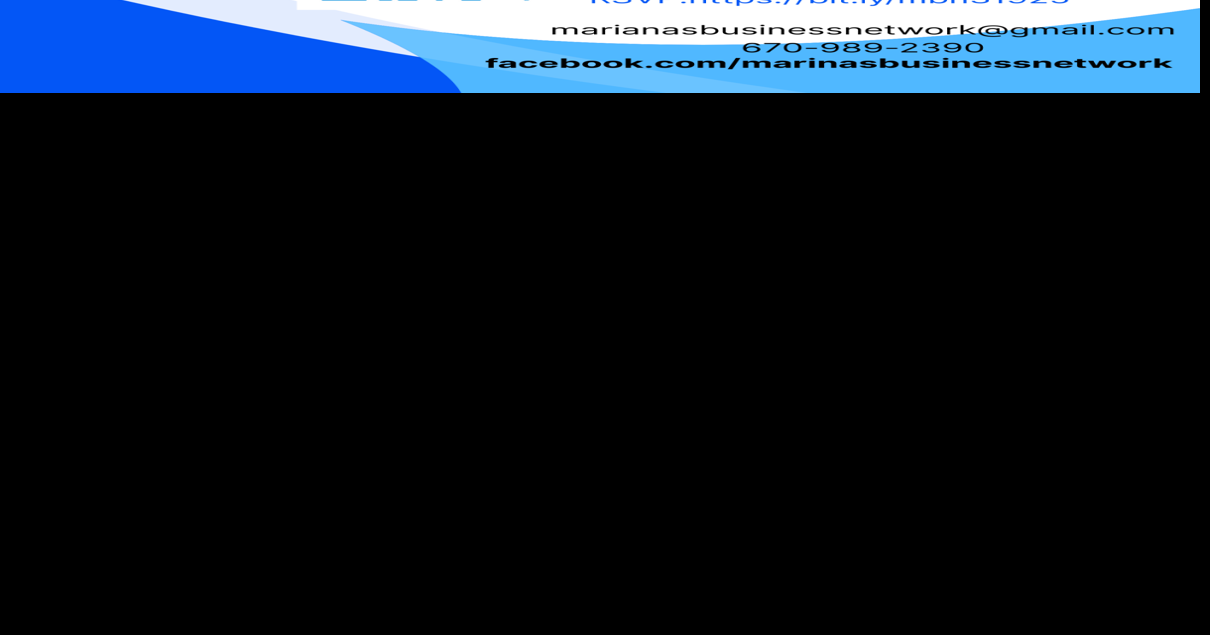 Marianas Business Network hosts ‘Unlock Business Success: SBDC Programs for Small Businesses in the CNMI’