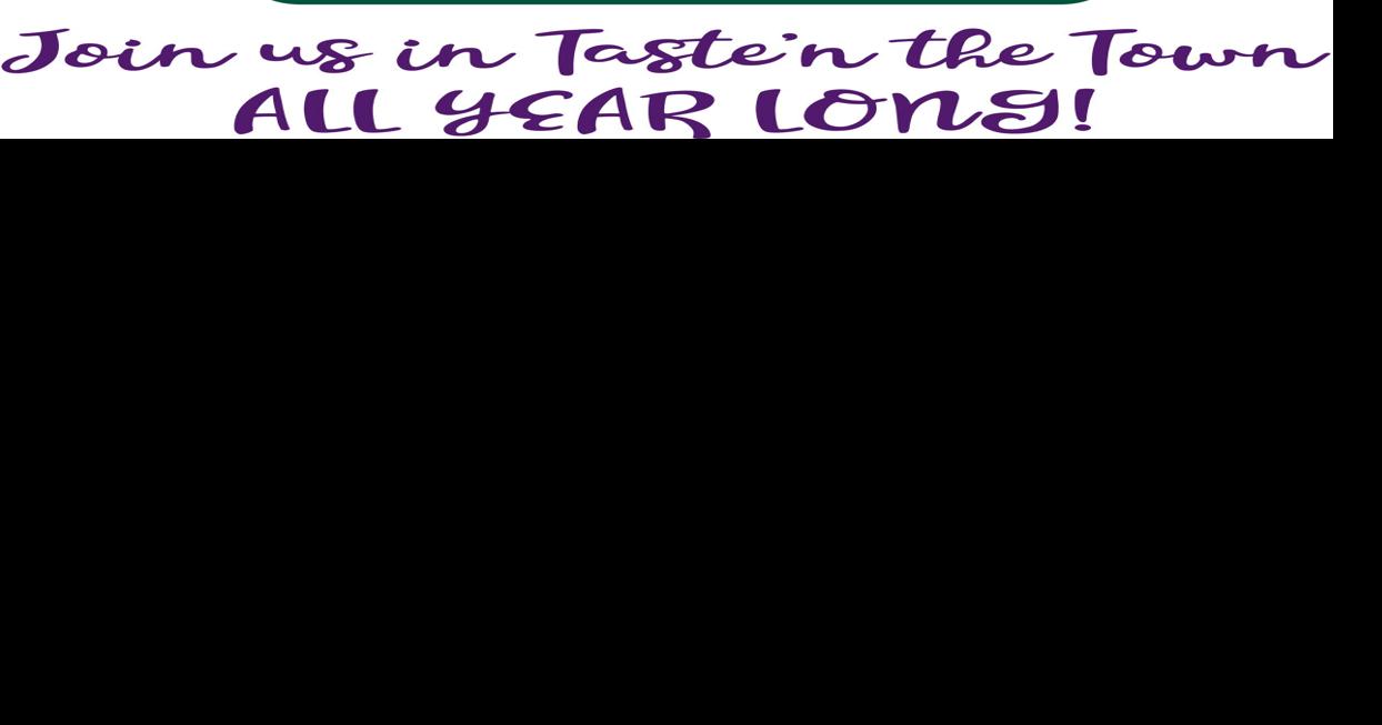 Taste of the Town celebrates local restaurants all year long as multi