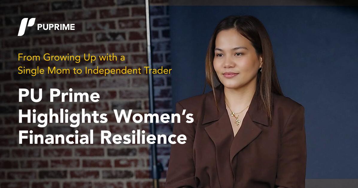 From Growing Up with a Single Mom to Independent Trader: PU Prime Highlights Women’s Financial Resilience