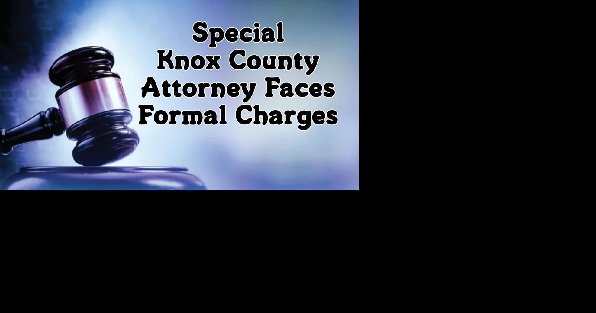 Nebraska Supreme Court Files Formal Charges Against Special Knox County Attorney
