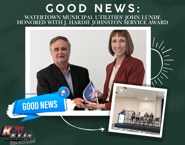 Good News Watertown Municipal Utilities' John Lunde Honored with J