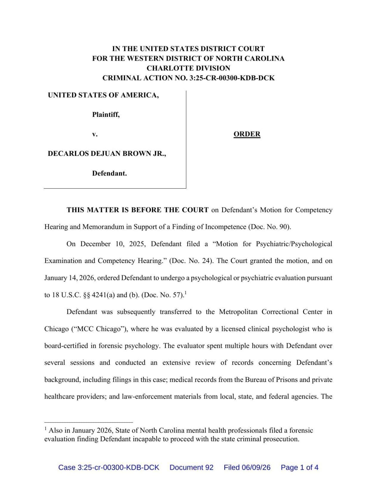 FNF - NC - Federal Lawsuit DeCarlos Brown Evaluation Order