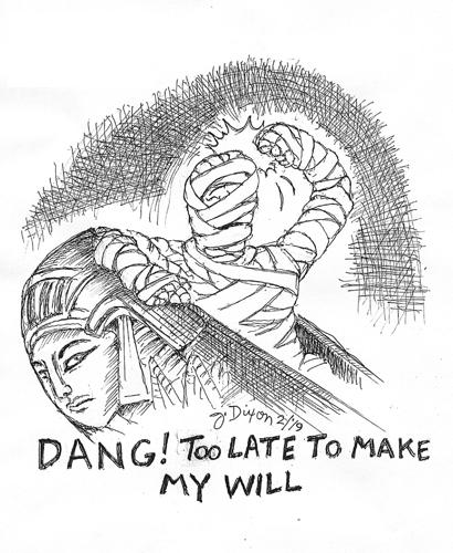 2-21 too late to make my will.jpg