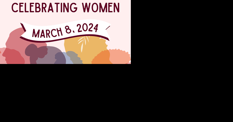 Celebrating Women event set for March 8 at Oak Valley Golf | Local Events - Vimarsana News