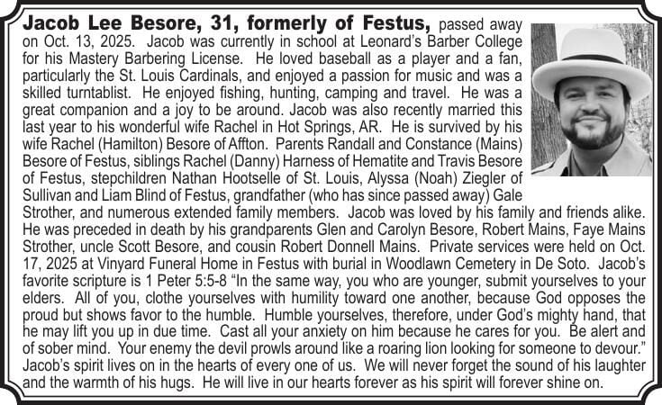 Jacob Lee Besore, 31, formerly of Festus