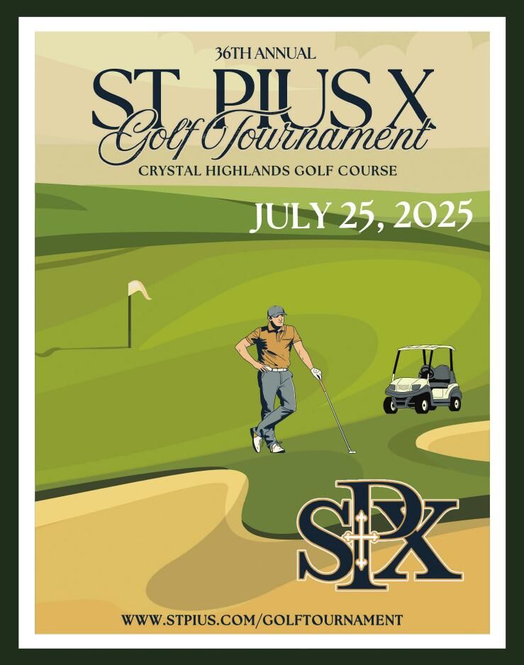 2025 St. Pius X Golf Tournament