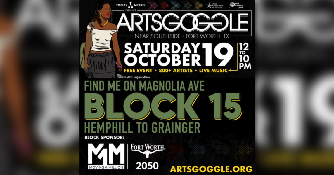 ArtsGoggle 2024 to showcase over 1,000 artists in Fort Worth | North ...