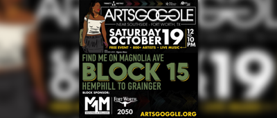 ArtsGoggle 2024 to showcase over 1,000 artists in Fort Worth | North ...