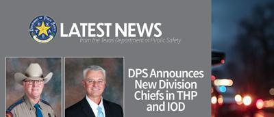 Texas Department of Public Safety announces new chiefs for Highway ...