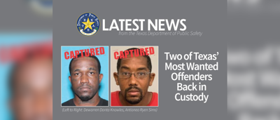 Texas DPS captures two of the state's 10 most wanted fugitives, thanks ...