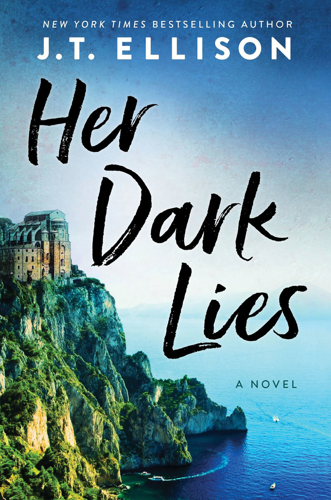 J.T. Ellison Channels Agatha Christie in the Suspense-Filled <i>Her Dark Lies</i>
