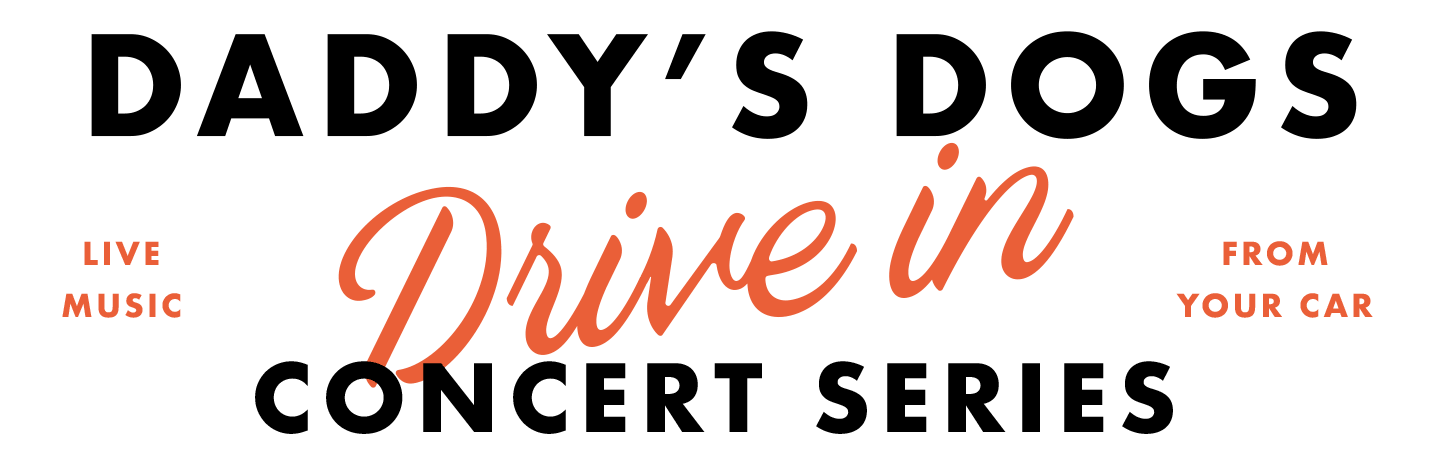 Get Out of the House With Daddy's Dogs' Drive-In Concert Series