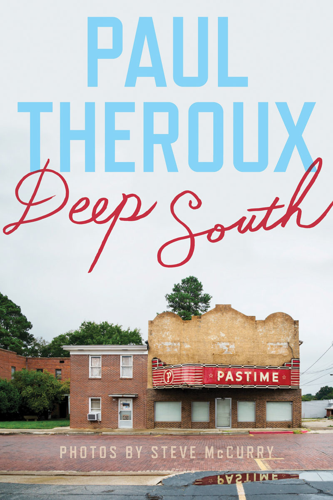 Paul Theroux turns his keen traveler's eye to Southern states and the state of all things Southern