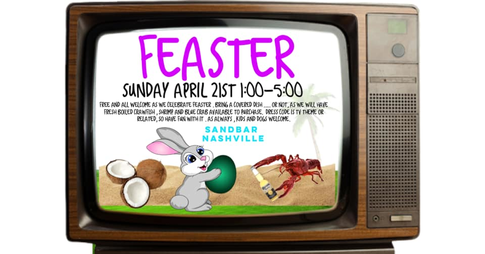 Celebrate 'Feaster' at Sandbar Nashville