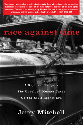 Jerry Mitchell Cracks Cold Cases From the Civil Rights Movement