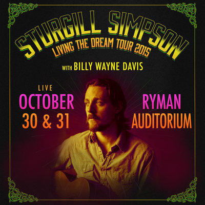 Sturgill Simpson Announces Two-Night Stand at the Ryman