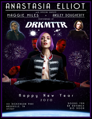 ANASTASIA ELLIOT at DRK MTTR with special guests MAGGIE MILES & ANSLEY